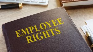 Legal Protections and Employee Rights